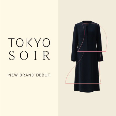 ニューブランドTOKYO SOIRデビュー！