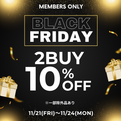 🎁　BLACK  FRIDAY    🎁